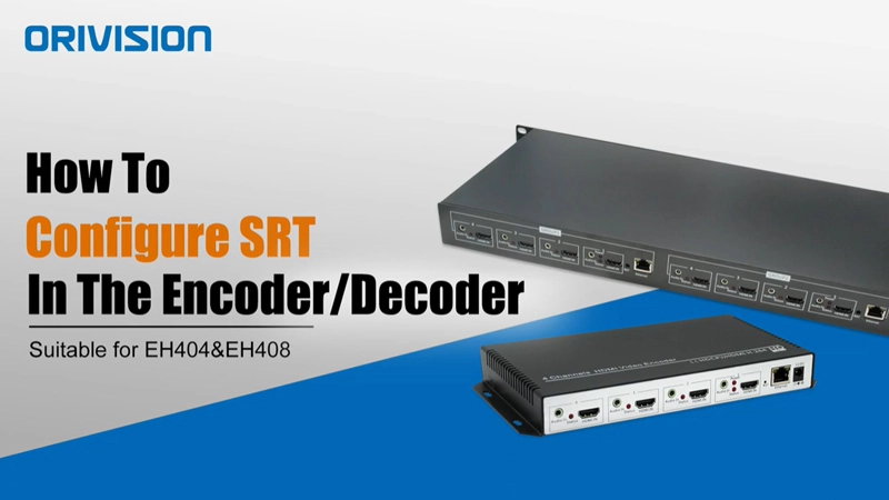 How to Set SRT in The Encoders and Decoders